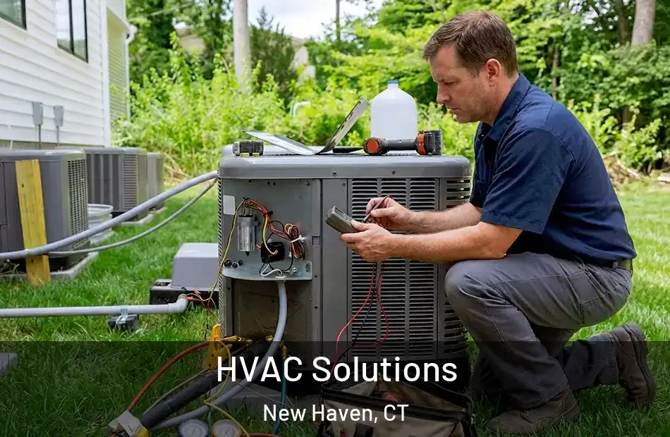  HVAC Solutions New Haven, CT